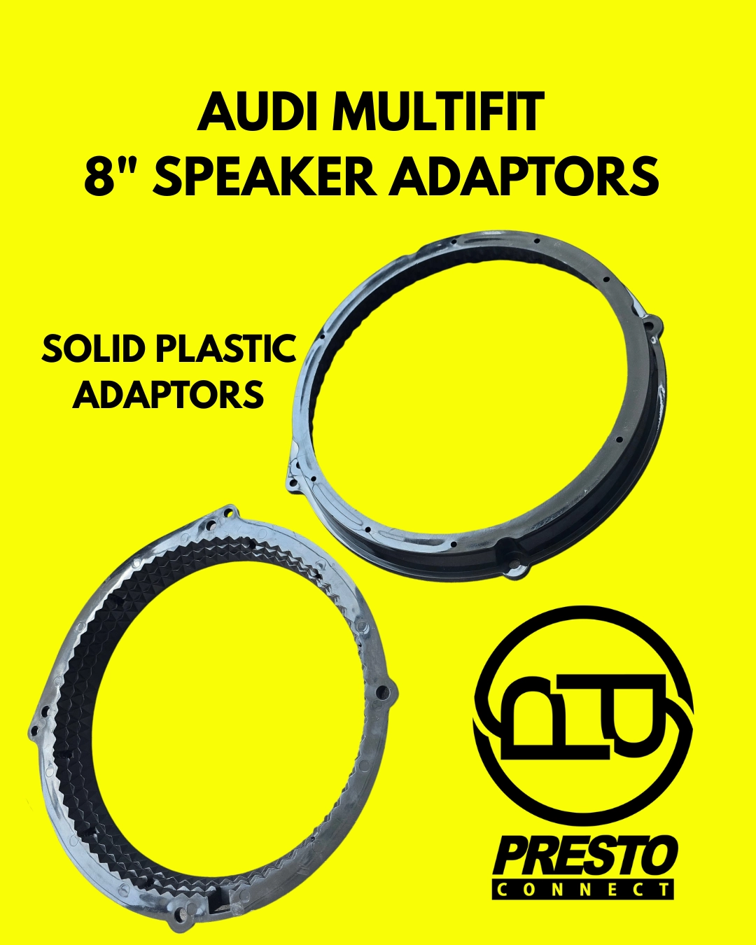 Presto Connect Speaker Collars AUDI 8 " SPEAKER ADAPTORS Presto Connect Speaker Collars AUDI 8 " SPEAKER ADAPTORS